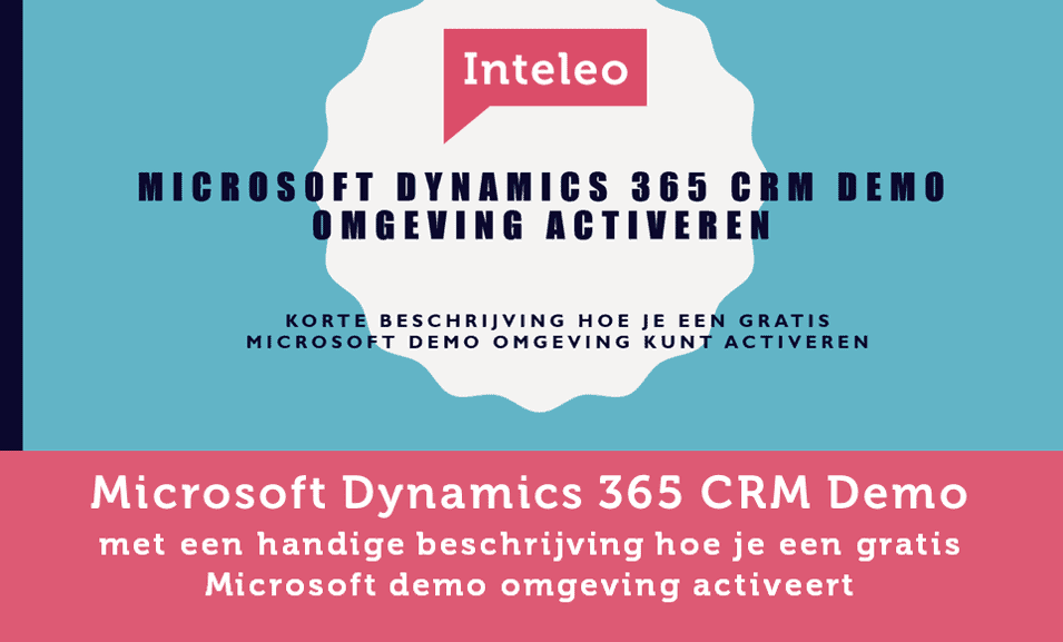 microsoft dynamics 365 ce crm demo activeren inteleo